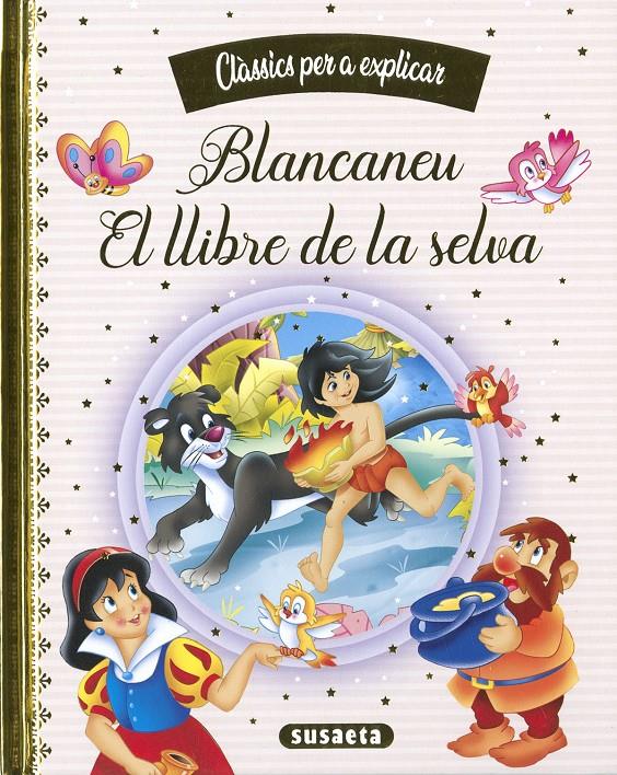 BLANCANEU - EL LLIBRE DE LA SELVA | 9788467788402 | EDICIONES, SUSAETA | Llibreria La Font de Mimir - Llibreria online Barcelona - Comprar llibres català i castellà