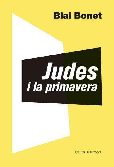 JUDES I LA PRIMAVERA | 9788473292016 | BONET, BLAI | Llibreria La Font de Mimir - Llibreria online Barcelona - Comprar llibres català i castellà