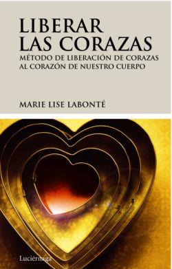 LIBERAR LAS CORAZAS | 9788492545209 | MARIE LISE LABONTE | Llibreria La Font de Mimir - Llibreria online Barcelona - Comprar llibres català i castellà