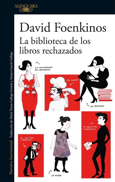 LA BIBLIOTECA DE LOS LIBROS RECHAZADOS | 9788420426372 | FOENKINOS, DAVID | Llibreria La Font de Mimir - Llibreria online Barcelona - Comprar llibres català i castellà