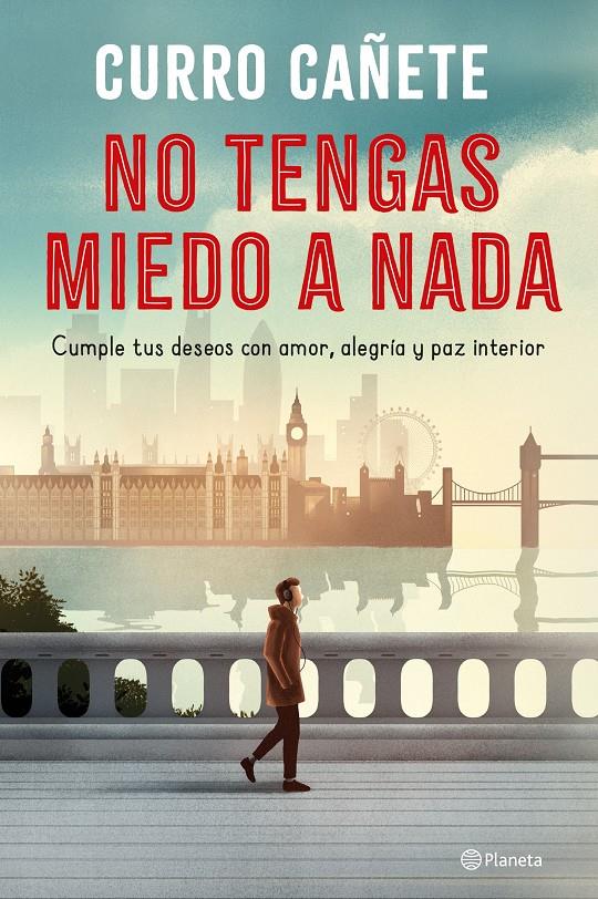 NO TENGAS MIEDO A NADA | 9788408250876 | CAÑETE, CURRO | Llibreria La Font de Mimir - Llibreria online Barcelona - Comprar llibres català i castellà