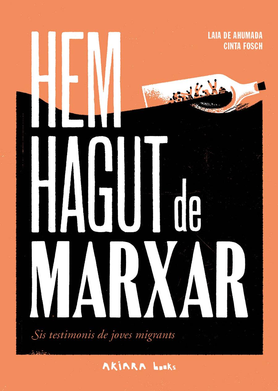 HEM HAGUT DE MARXAR | 9788418972492 | DE AHUMADA, LAIA | Llibreria La Font de Mimir - Llibreria online Barcelona - Comprar llibres català i castellà