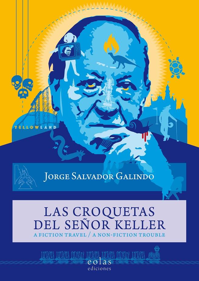 LAS CROQUETAS DEL SEÑOR KELLER | 9788418079627 | SALVADOR GALINDO, JORGE | Llibreria La Font de Mimir - Llibreria online Barcelona - Comprar llibres català i castellà