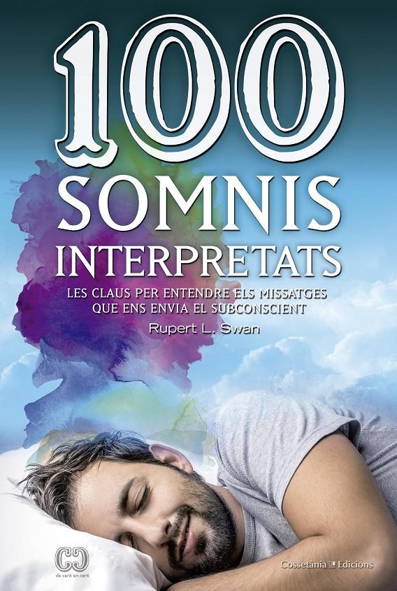 100 SOMNIS INTERPRETATS | 9788490344941 | L. SWAN, RUPERT | Llibreria La Font de Mimir - Llibreria online Barcelona - Comprar llibres català i castellà