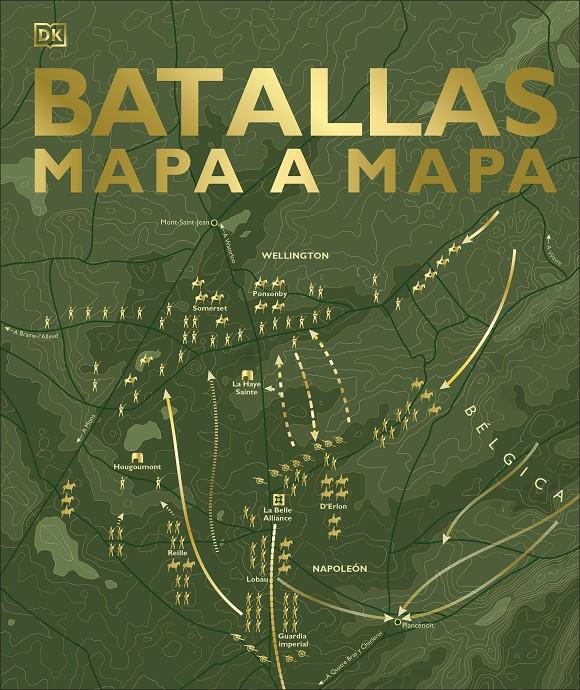 BATALLAS MAPA A MAPA | 9780241537954 | DK, | Llibreria La Font de Mimir - Llibreria online Barcelona - Comprar llibres català i castellà