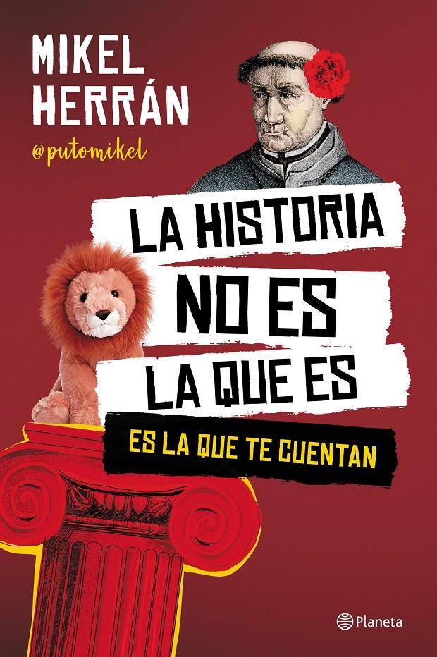 LA HISTORIA NO ES LA QUE ES | 9788408249207 | HERRÁN, MIKEL | Llibreria La Font de Mimir - Llibreria online Barcelona - Comprar llibres català i castellà