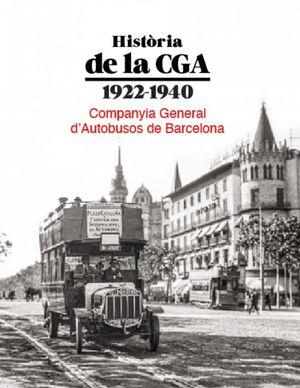 HISTÒRIA DE LA CGA. 1922-1940 | 9788419239013 | COMPANYIA GENERAL D'AUTOBUSOS DE BARCELONA | Llibreria La Font de Mimir - Llibreria online Barcelona - Comprar llibres català i castellà
