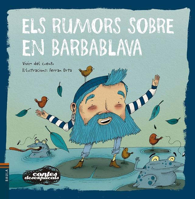 ELS RUMORS SOBRE EN BARBABLAVA | 9788447946464 | VIVIM DEL CUENTU | Llibreria La Font de Mimir - Llibreria online Barcelona - Comprar llibres català i castellà