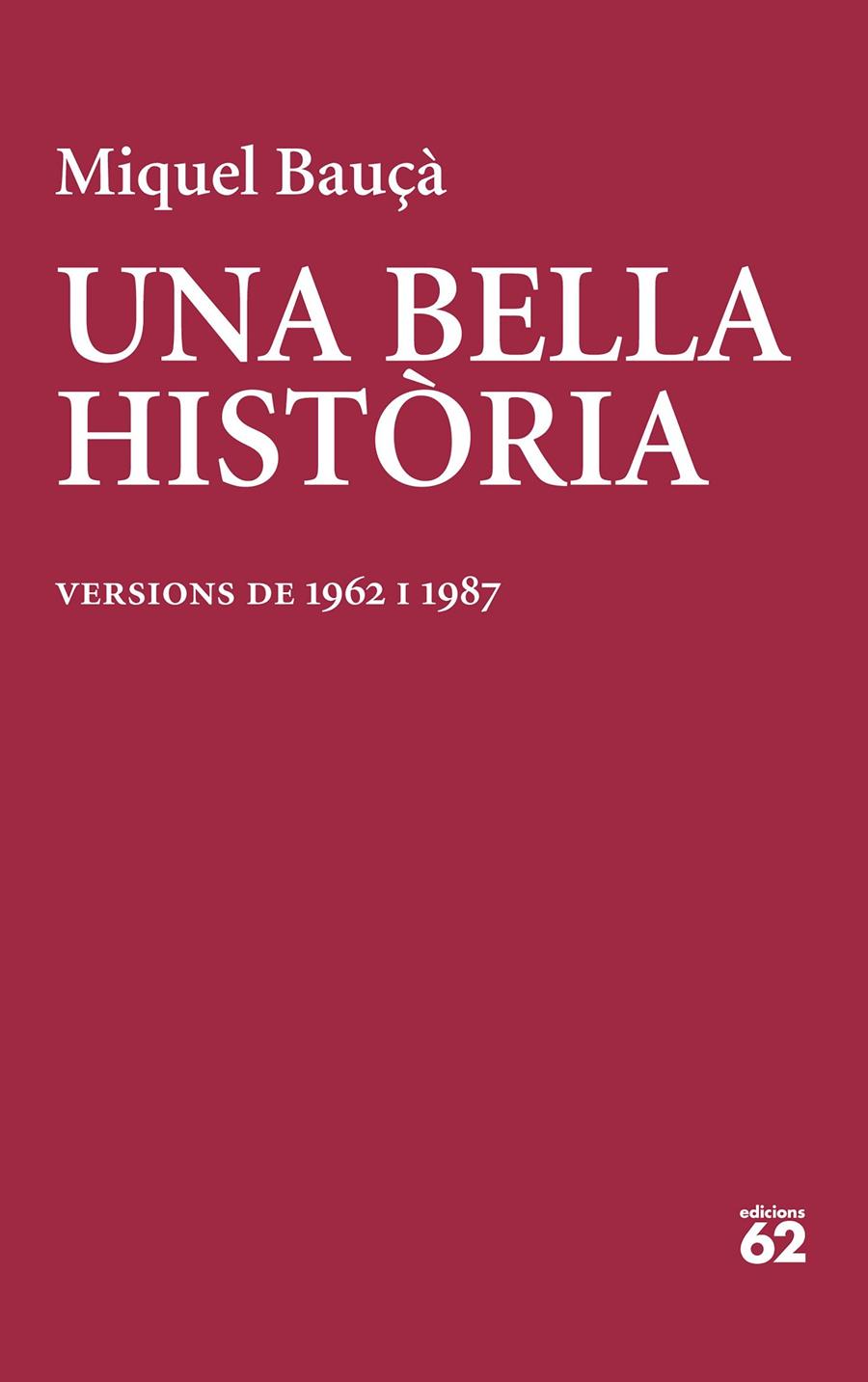 UNA BELLA HISTÒRIA | 9788429781199 | BAUÇÀ ROSSELLÓ, MIQUEL | Llibreria La Font de Mimir - Llibreria online Barcelona - Comprar llibres català i castellà