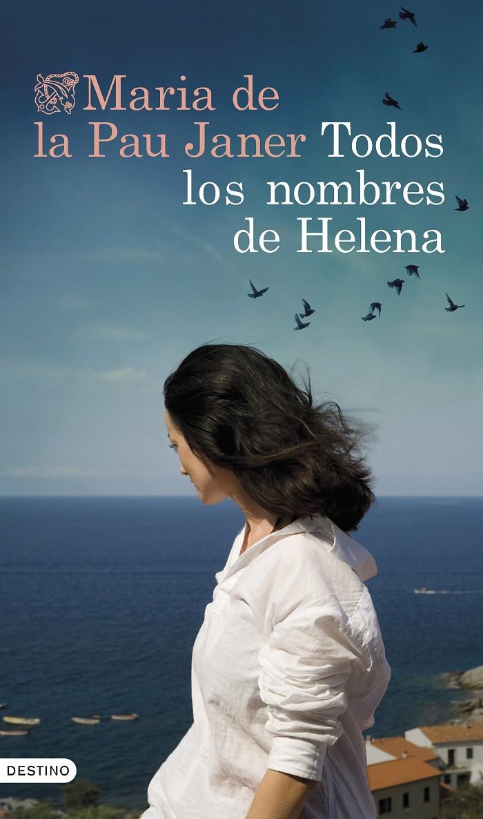 TODOS LOS NOMBRES DE HELENA | 9788423361861 | JANER MULET, MARIA DE LA PAU | Llibreria La Font de Mimir - Llibreria online Barcelona - Comprar llibres català i castellà