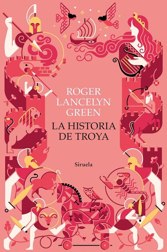LA HISTORIA DE TROYA | 9788418708596 | GREEN, ROGER LANCELYN | Llibreria La Font de Mimir - Llibreria online Barcelona - Comprar llibres català i castellà