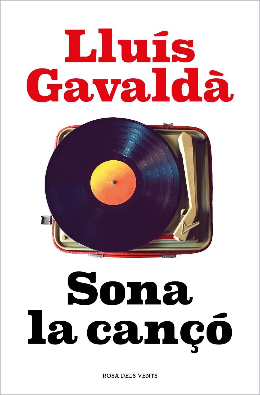 SONA LA CANÇÓ | 9788418062339 | GAVALDÀ, LLUÍS | Llibreria La Font de Mimir - Llibreria online Barcelona - Comprar llibres català i castellà