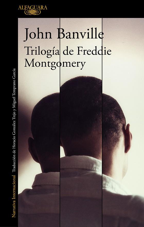 TRILOGÍA DE FREDDIE MONTGOMERY | 9788420435831 | BANVILLE, JOHN | Llibreria La Font de Mimir - Llibreria online Barcelona - Comprar llibres català i castellà