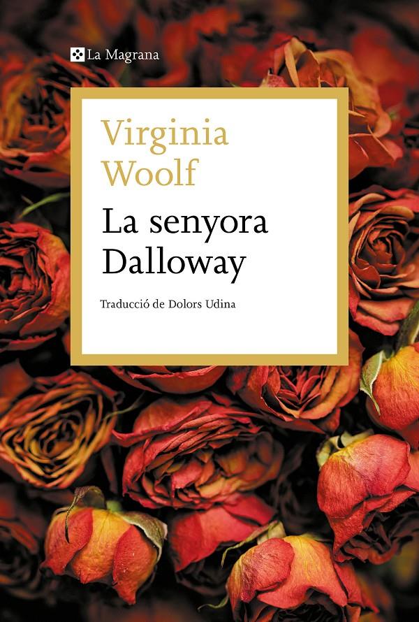 LA SENYORA DALLOWAY | 9788419013118 | WOOLF, VIRGINIA | Llibreria La Font de Mimir - Llibreria online Barcelona - Comprar llibres català i castellà