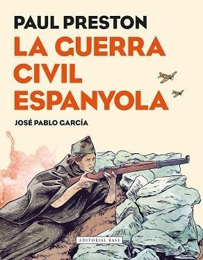 LA GUERRA CIVIL ESPANYOLA. NOVEL·LA GRÀFICA | 9788417183080 | PRESTON, PAUL | Llibreria La Font de Mimir - Llibreria online Barcelona - Comprar llibres català i castellà