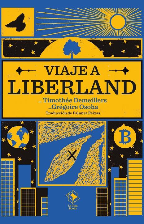 VIAJE A LIBERLAND | 9788417496784 | GRÉGOIRE OSOHA/TIMOTHÉE DEMEILLERS | Llibreria La Font de Mimir - Llibreria online Barcelona - Comprar llibres català i castellà