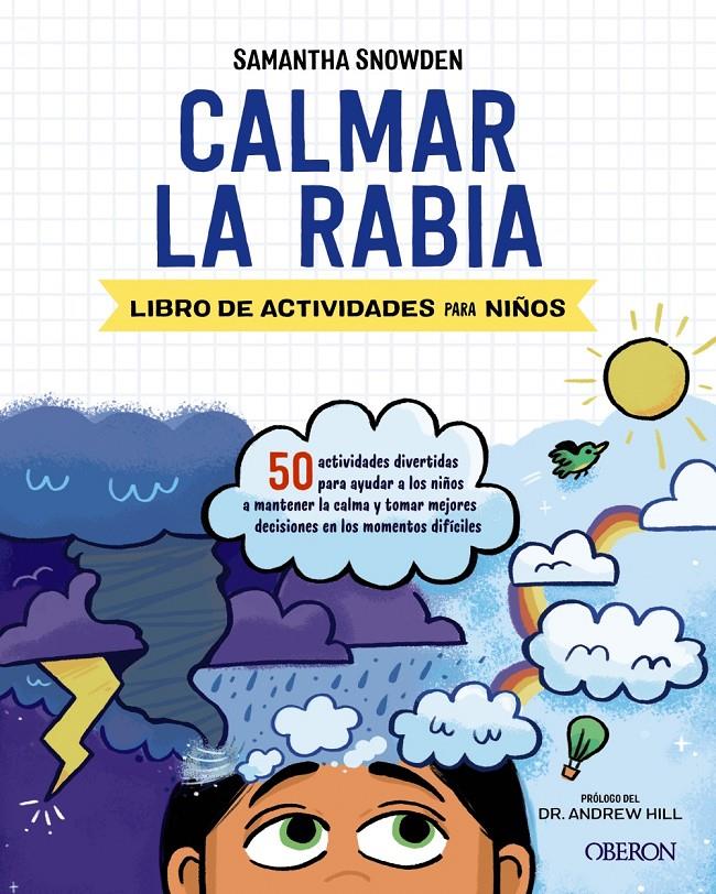 CALMAR LA RABIA | 9788441543447 | SNOWDEN, SAMANTHA | Llibreria La Font de Mimir - Llibreria online Barcelona - Comprar llibres català i castellà