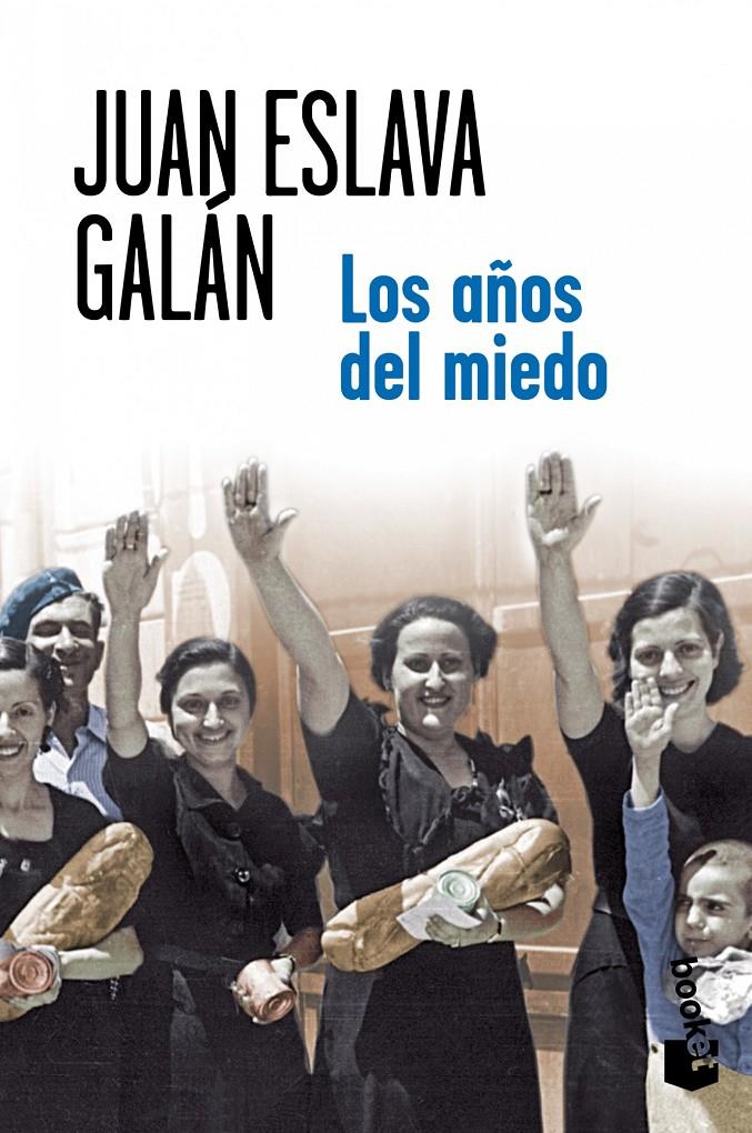 LOS AÑOS DEL MIEDO | 9788408007173 | JUAN ESLAVA GALÁN | Llibreria La Font de Mimir - Llibreria online Barcelona - Comprar llibres català i castellà
