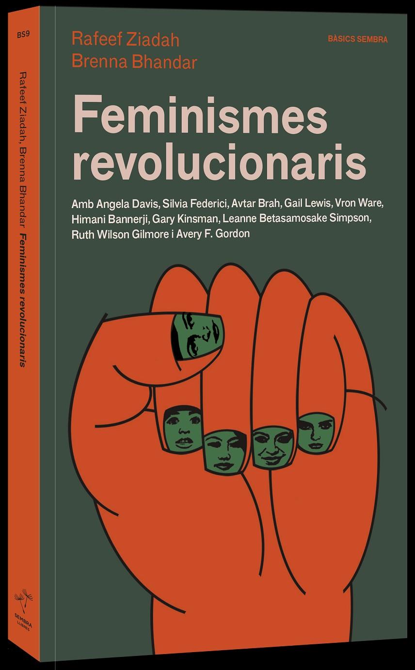 FEMINISMES REVOLUCIONARIS | 9788416698653 | BHANDAR, BRENNA/ZIADAH, RAFEEF | Llibreria La Font de Mimir - Llibreria online Barcelona - Comprar llibres català i castellà