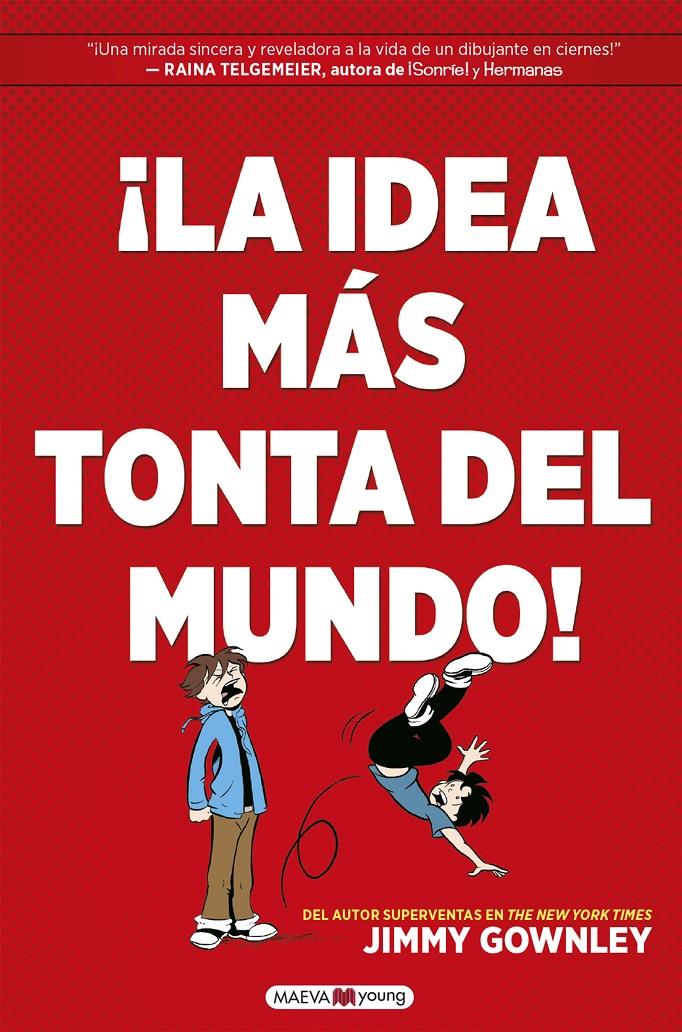 ¡LA IDEA MÁS TONTA DEL MUNDO! | 9788418184451 | GOWNLEY, JIMMY | Llibreria La Font de Mimir - Llibreria online Barcelona - Comprar llibres català i castellà