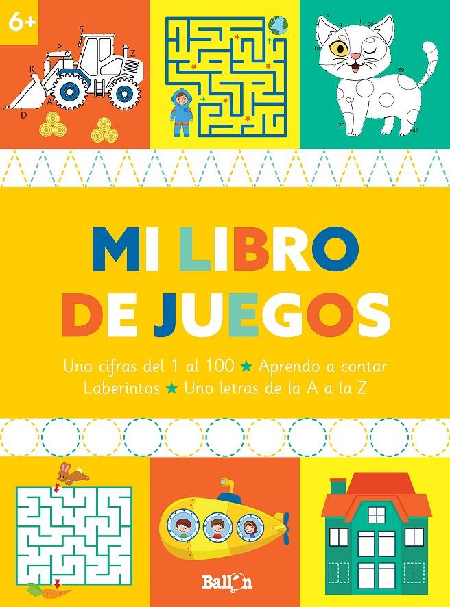 MI LIBRO DE JUEGOS +6 | 9789403225364 | BALLON | Llibreria La Font de Mimir - Llibreria online Barcelona - Comprar llibres català i castellà