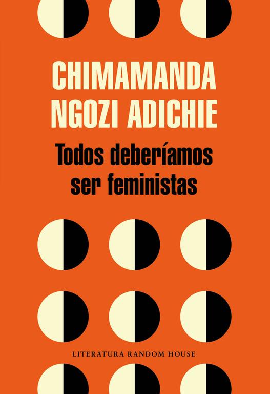 TODOS DEBERÍAMOS SER FEMINISTAS | 9788439730484 | NGOZI ADICHIE, CHIMAMANDA | Llibreria La Font de Mimir - Llibreria online Barcelona - Comprar llibres català i castellà