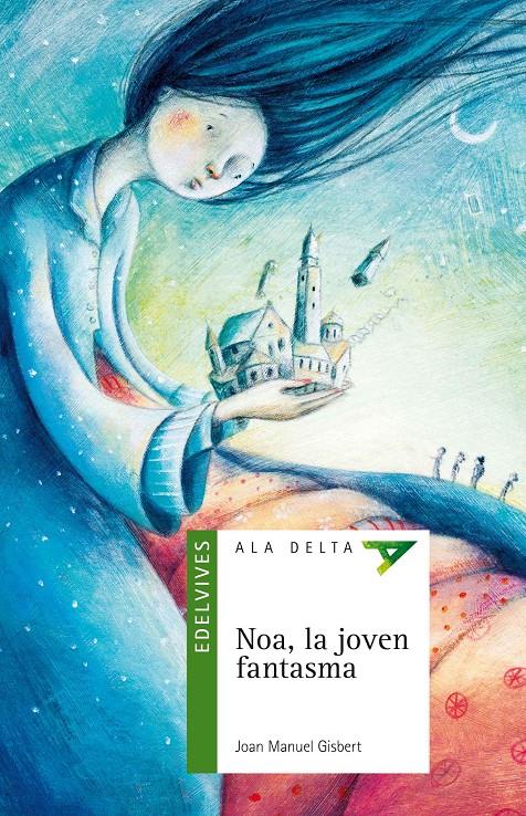 NOA, LA JOVEN FANTASMA | 9788426393319 | GISBERT PONSOLE, JOAN MANUEL | Llibreria La Font de Mimir - Llibreria online Barcelona - Comprar llibres català i castellà