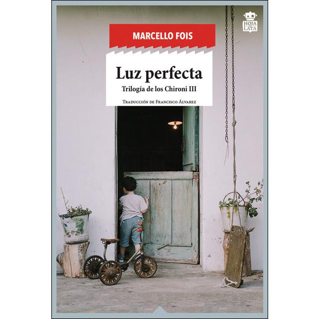 LUZ PERFECTA | 9788416537334 | FOIS, MARCELLO | Llibreria La Font de Mimir - Llibreria online Barcelona - Comprar llibres català i castellà