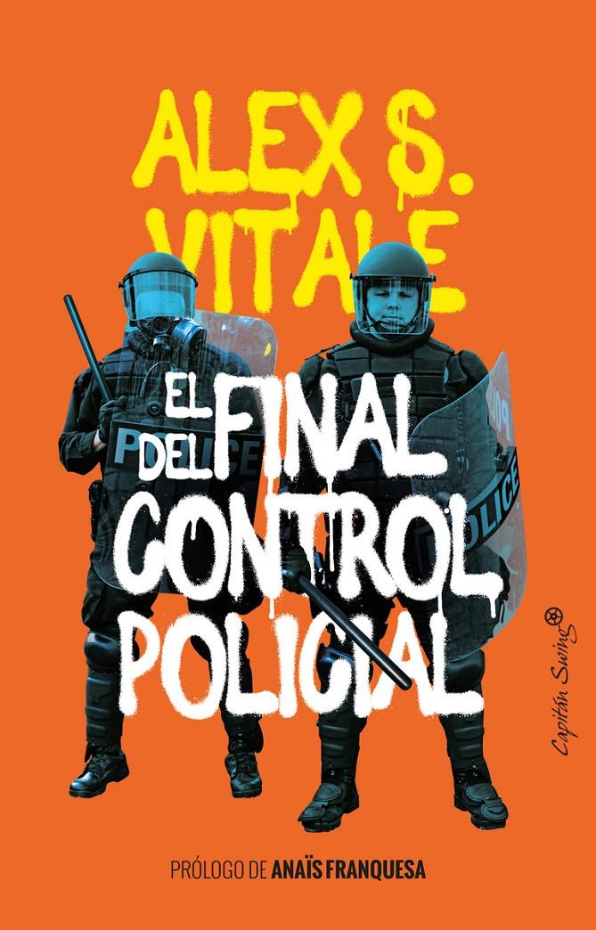 EL FINAL DEL CONTROL POLICIAL | 9788412281859 | VITALE ALEX | Llibreria La Font de Mimir - Llibreria online Barcelona - Comprar llibres català i castellà