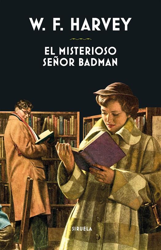 EL MISTERIOSO SEÑOR BADMAN | 9788418708237 | HARVEY, WILLIAM FRYER | Llibreria La Font de Mimir - Llibreria online Barcelona - Comprar llibres català i castellà
