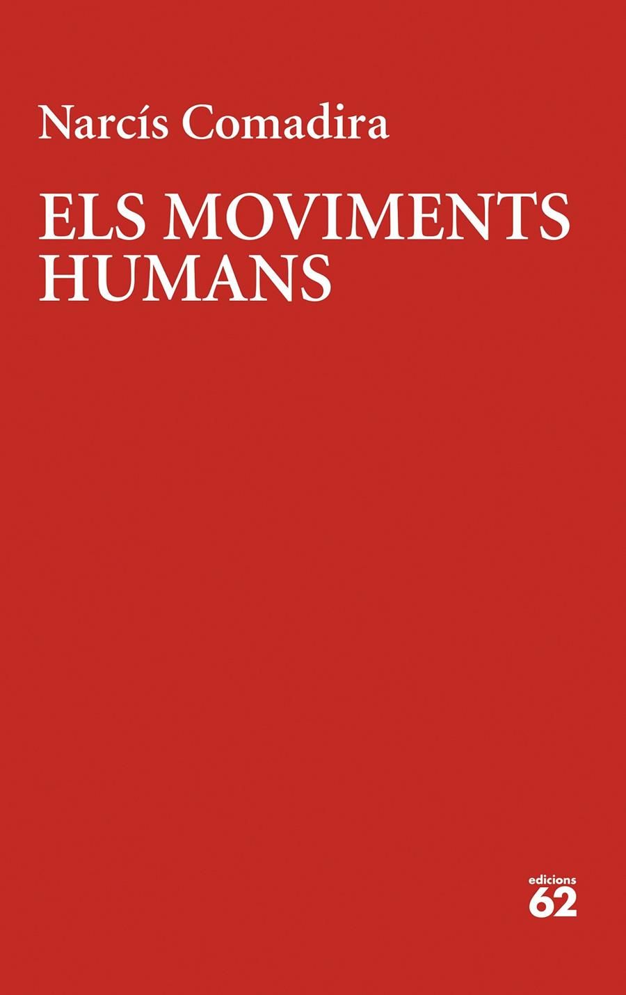 ELS MOVIMENTS HUMANS | 9788429780123 | COMADIRA MORAGRIEGA, NARCÍS | Llibreria La Font de Mimir - Llibreria online Barcelona - Comprar llibres català i castellà