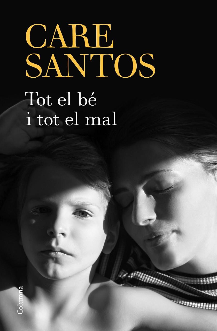 TOT EL BÉ I TOT EL MAL | 9788466424400 | SANTOS, CARE | Llibreria La Font de Mimir - Llibreria online Barcelona - Comprar llibres català i castellà