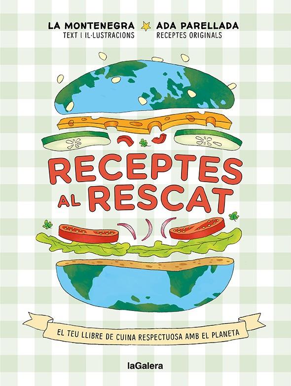 RECEPTES AL RESCAT | 9788424672959 | MONTENEGRO, MARINA/PARELLADA, ADA | Llibreria La Font de Mimir - Llibreria online Barcelona - Comprar llibres català i castellà