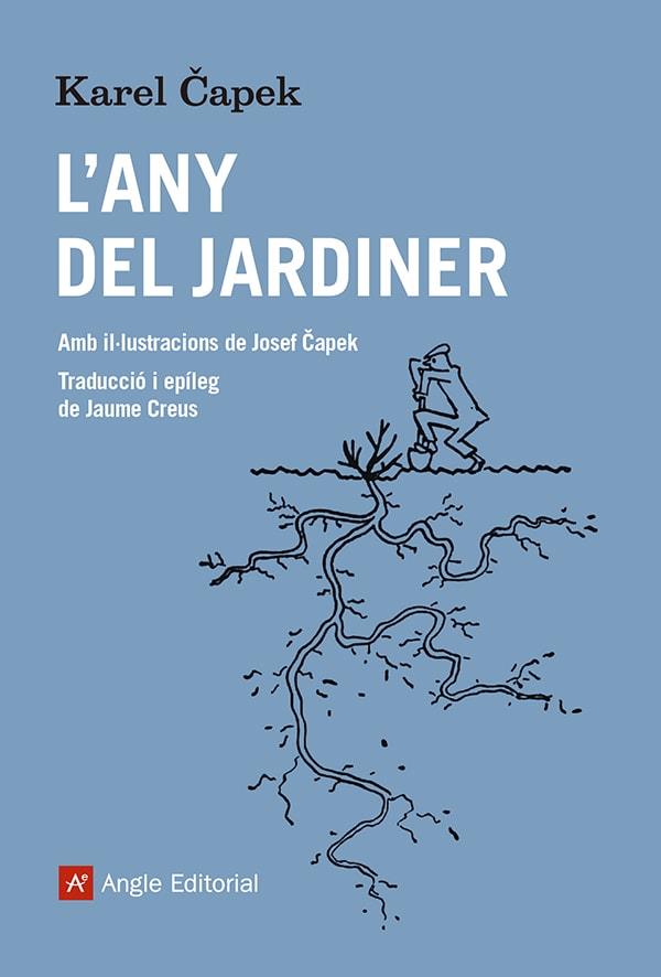 L'ANY DEL JARDINER | 9788419017710 | CAPEK, KAREL | Llibreria La Font de Mimir - Llibreria online Barcelona - Comprar llibres català i castellà