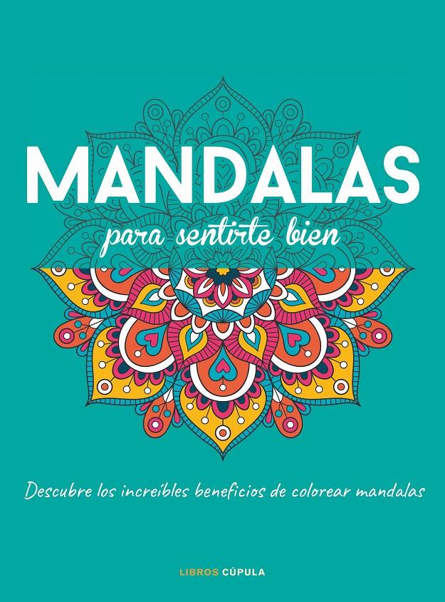 MANDALAS PARA SENTIRTE BIEN | 9788448028152 | AA. VV. | Llibreria La Font de Mimir - Llibreria online Barcelona - Comprar llibres català i castellà
