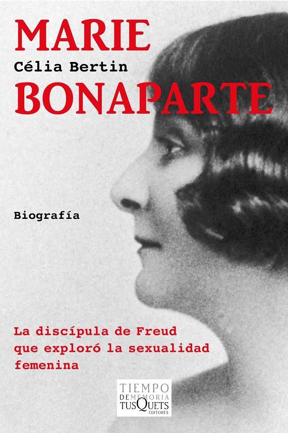 MARIE BONAPARTE | 9788483834626 | CELIA BERTIN | Llibreria La Font de Mimir - Llibreria online Barcelona - Comprar llibres català i castellà