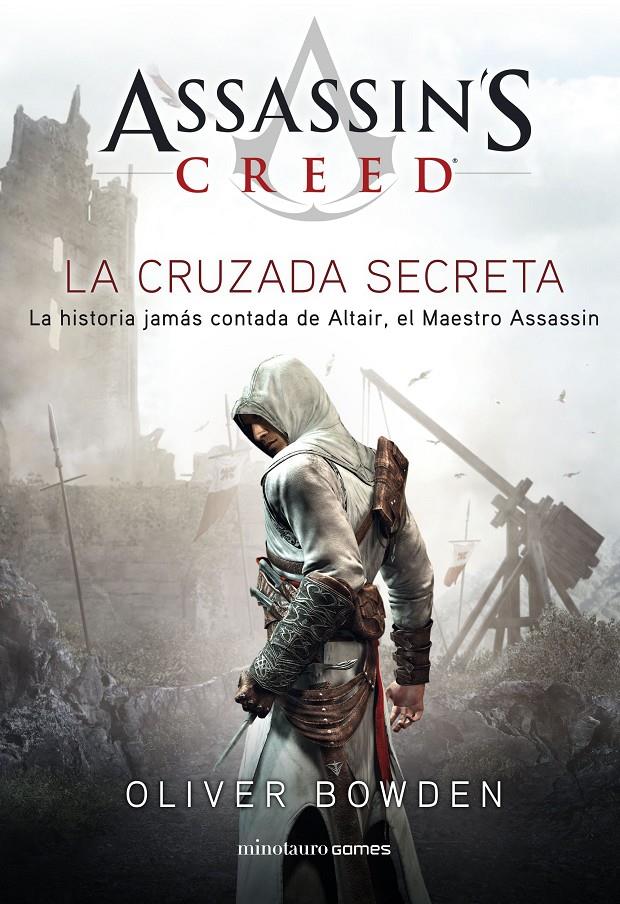 ASSASSIN'S CREED. THE SECRET CRUSADE | 9788445007792 | BOWDEN, OLIVER | Llibreria La Font de Mimir - Llibreria online Barcelona - Comprar llibres català i castellà