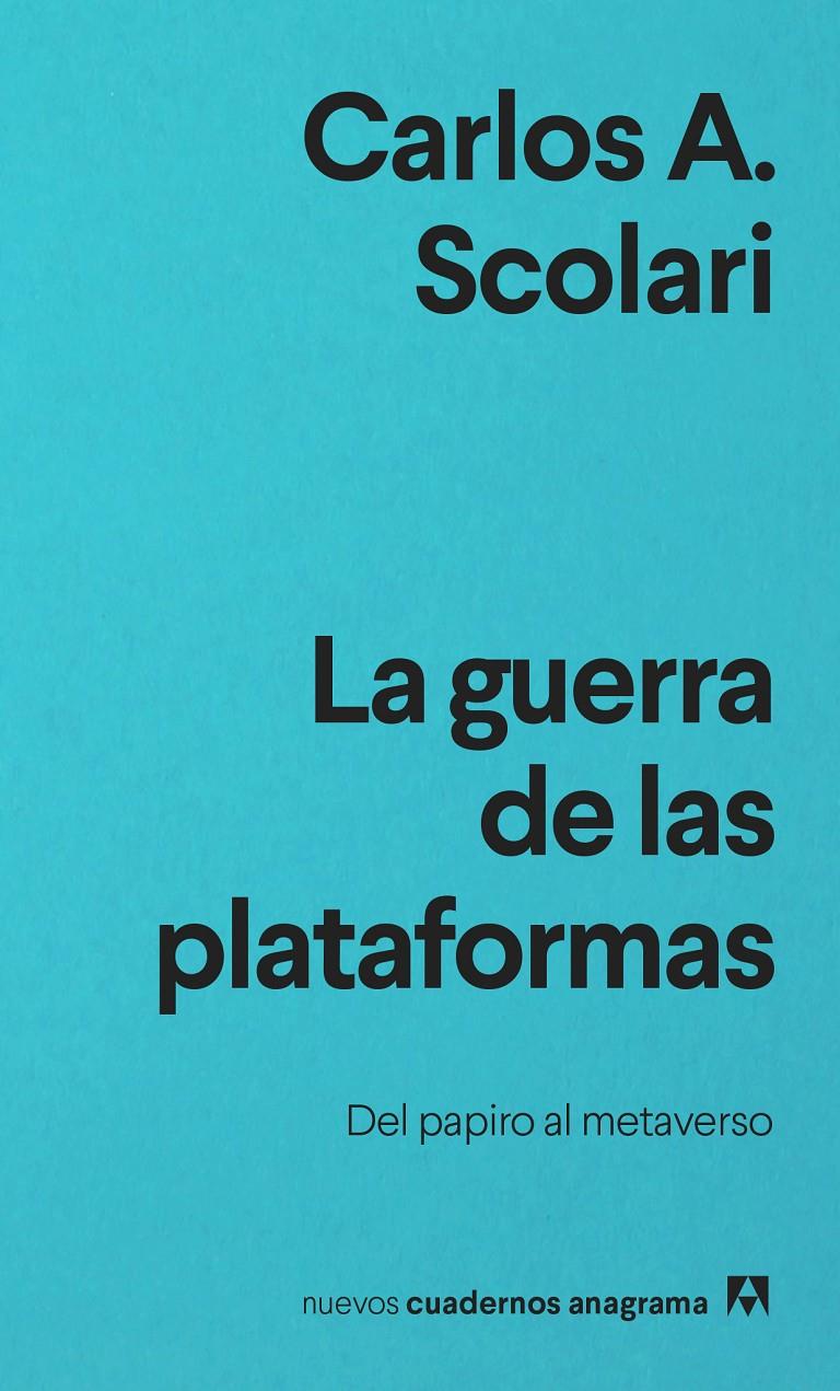 LA GUERRA DE LAS PLATAFORMAS | 9788433916686 | SCOLARI, CARLOS A. | Llibreria La Font de Mimir - Llibreria online Barcelona - Comprar llibres català i castellà