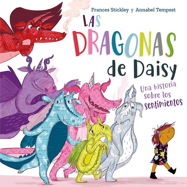 LAS DRAGONAS DE DAISY | 9788491456117 | STICKLEY, FRANCES | Llibreria La Font de Mimir - Llibreria online Barcelona - Comprar llibres català i castellà
