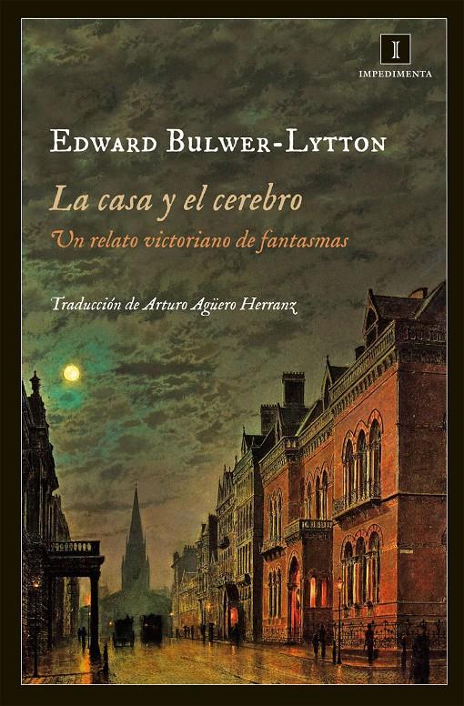 LA CASA Y EL CEREBRO | 9788415979029 | EDWARD BULWER-LYTTON | Llibreria La Font de Mimir - Llibreria online Barcelona - Comprar llibres català i castellà