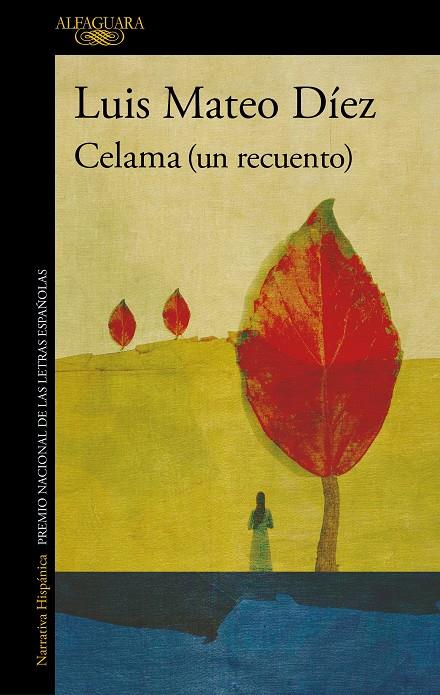 CELAMA (UN RECUENTO) | 9788420462066 | DÍEZ, LUIS MATEO | Llibreria La Font de Mimir - Llibreria online Barcelona - Comprar llibres català i castellà