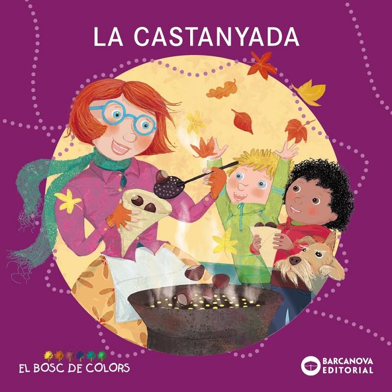 LA CASTANYADA | 9788448959425 | BALDÓ, ESTEL/GIL, ROSA/SOLIVA, MARIA | Llibreria La Font de Mimir - Llibreria online Barcelona - Comprar llibres català i castellà