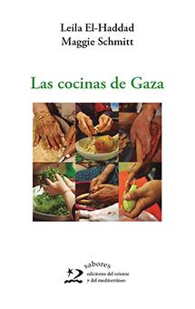 LAS COCINAS DE GAZA | 9788412166286 | SCHMITT, MAGGIE/EL-HADDAD, LAILA | Llibreria La Font de Mimir - Llibreria online Barcelona - Comprar llibres català i castellà