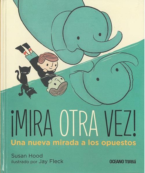 MIRA OTRA VEZ | 9786075275352 | SUSAN HOOD / JAY FLECK | Llibreria La Font de Mimir - Llibreria online Barcelona - Comprar llibres català i castellà