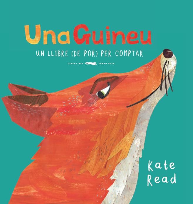 UNA GUINEU | 9788494773396 | READ, KATE | Llibreria La Font de Mimir - Llibreria online Barcelona - Comprar llibres català i castellà