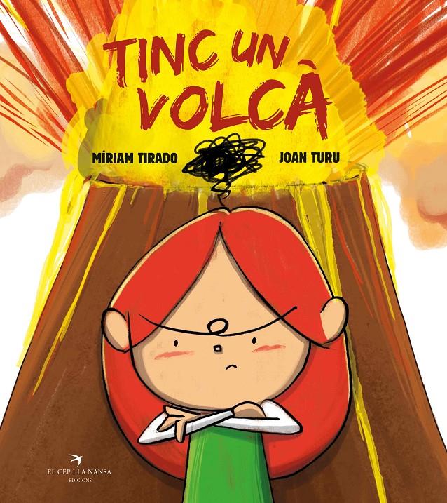 TINC UN VOLCÀ (ÀLBUM IL·LUSTRAT) | 9788418522031 | MÍRIAM TIRADO | Llibreria La Font de Mimir - Llibreria online Barcelona - Comprar llibres català i castellà