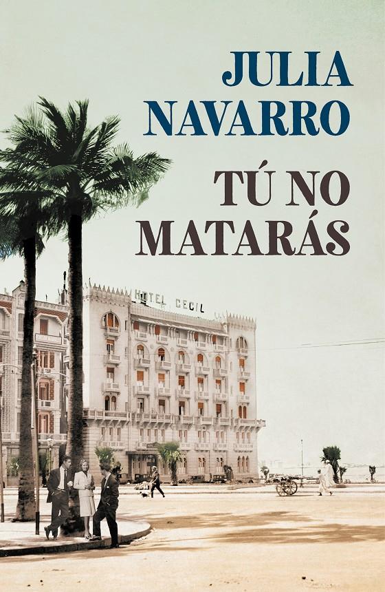 TÚ NO MATARÁS | 9788466351010 | NAVARRO, JULIA | Llibreria La Font de Mimir - Llibreria online Barcelona - Comprar llibres català i castellà