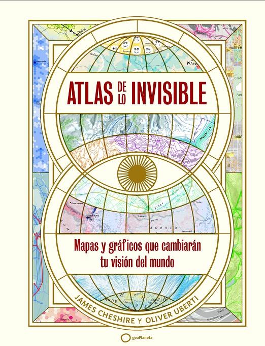 ATLAS DE LO INVISIBLE | 9788408269236 | UBERTI, OLIVER/CHESHIRE, JAMES | Llibreria La Font de Mimir - Llibreria online Barcelona - Comprar llibres català i castellà