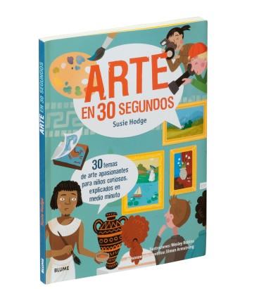 30 SEGUNDOS. ARTE EN 30 SEGUNDOS | 9788417254124 | HODGE, SUSIE/ROBINS, WESLEY | Llibreria La Font de Mimir - Llibreria online Barcelona - Comprar llibres català i castellà