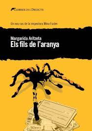 ELS FILS DE L'ARANYA | 9788494374975 | MARGARIDA ARITZETA | Llibreria La Font de Mimir - Llibreria online Barcelona - Comprar llibres català i castellà